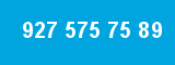 927 575 75 89